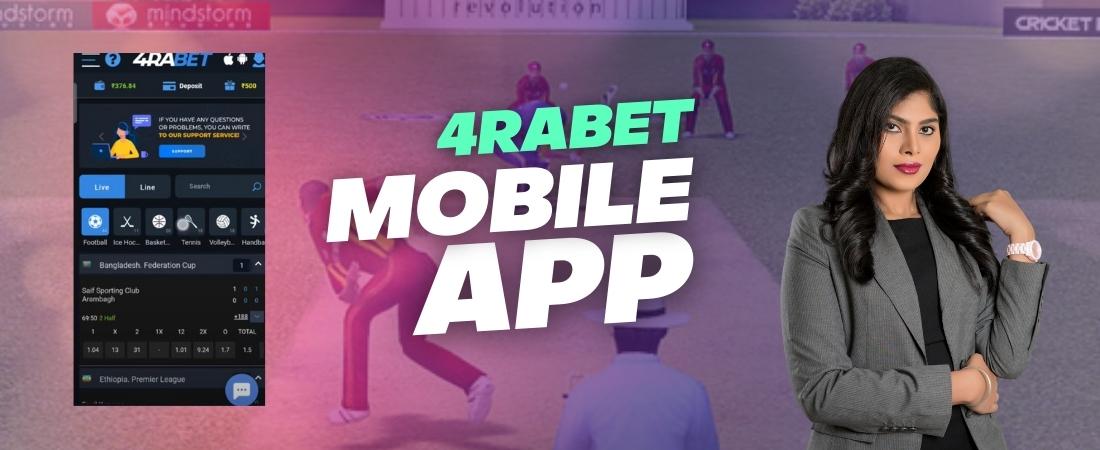 4rabet offers its official mobile cricket betting app for Indian players