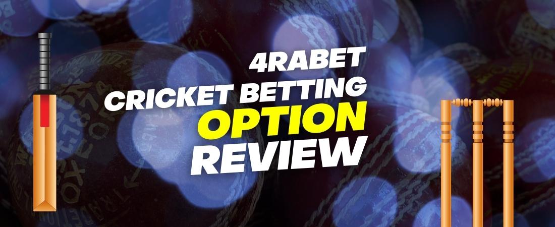 4rabet India cricket betting option review