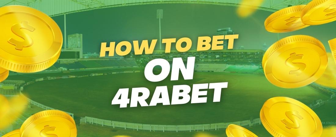 How to bet with 4rabet on cricket in India