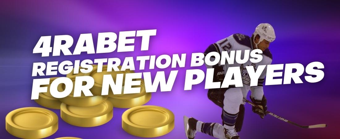 4rabet Registration Bonus for New Players in India