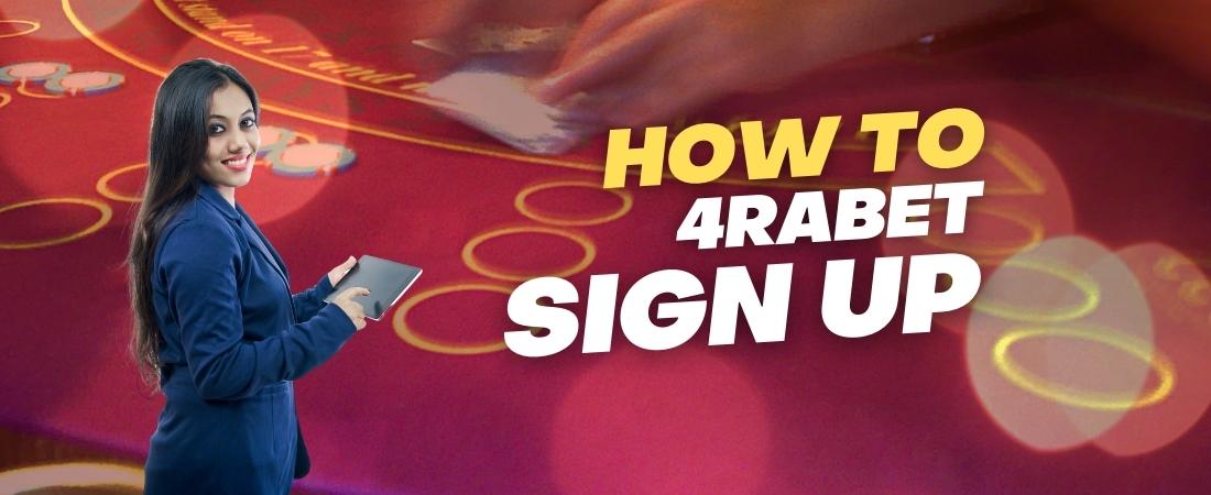 How to 4rabet Sign Up in India